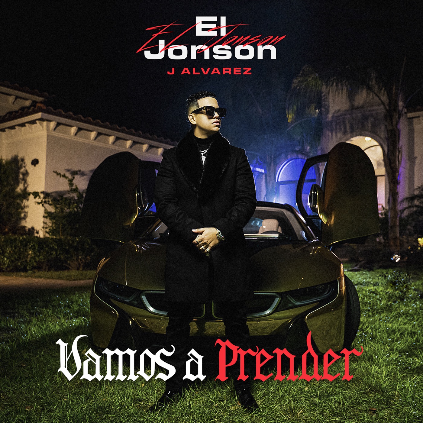 [J Álvarez] Vamos a Prender - Single