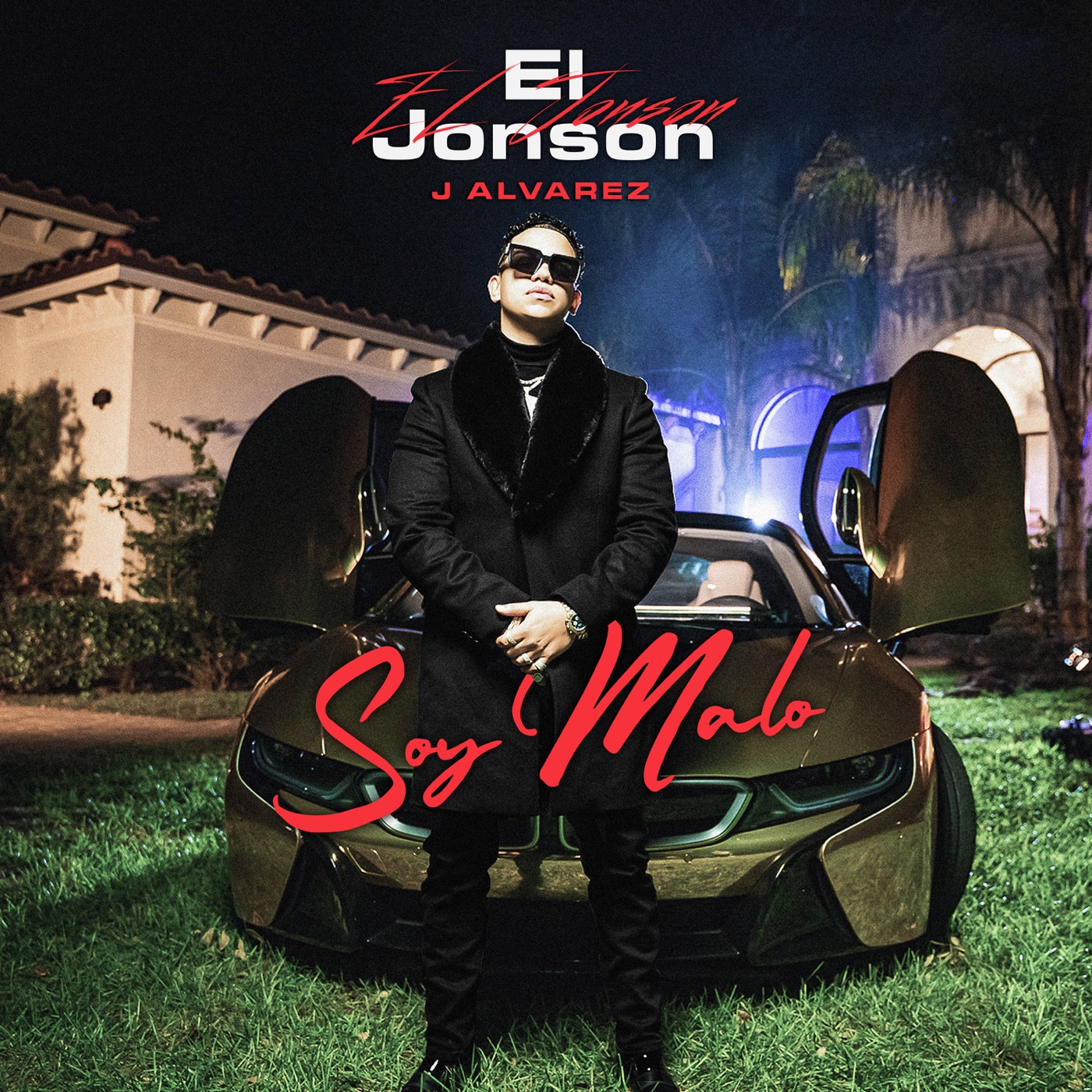 [J Álvarez] Soy Malo - Single