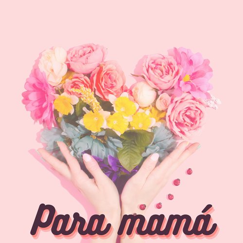[Pablo Milanés] Para Mama