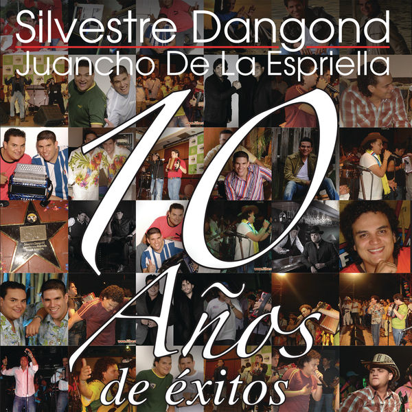 [Silvestre Dangond & Juancho de la Espriella] 10 A&ntilde;os de &Eacute;xitos