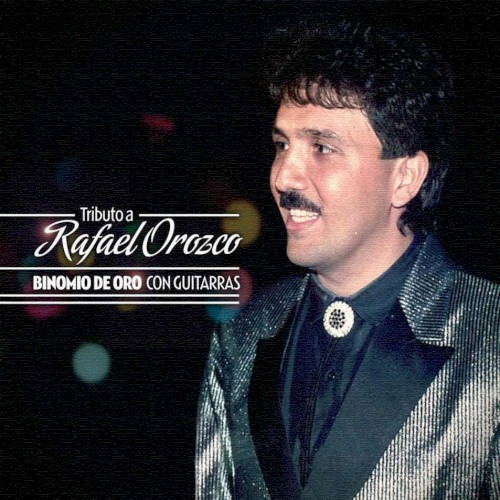 [Binomio de Oro de América] Tributo a Rafael Orozco: Binomio de Oro con guitarras