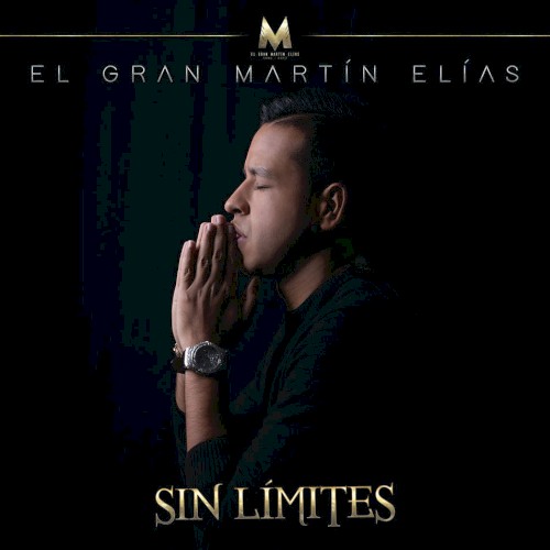 [El Gran Martín Elías & Juancho De La Espriella] Sin l&iacute;mites