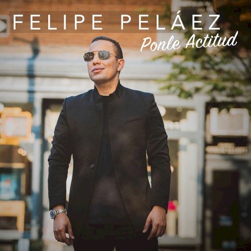 [Felipe Peláez] Ponle actitud