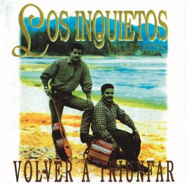 [Los Inquietos del Vallenato] Volver a triunfar