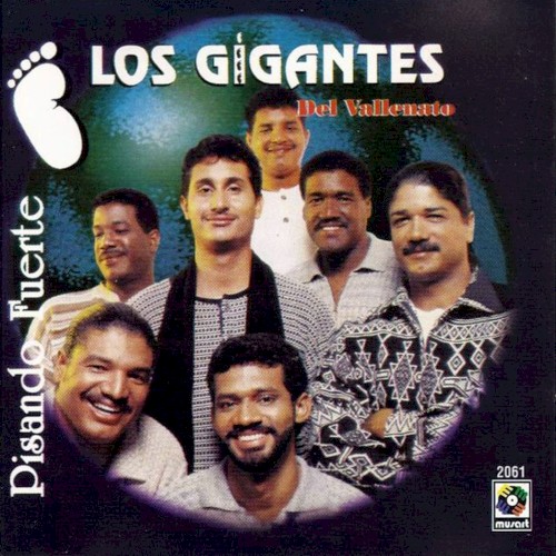 [Los Gigantes del Vallenato] Pisando fuerte