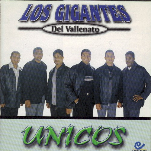 [Los Gigantes del Vallenato] &Uacute;nicos