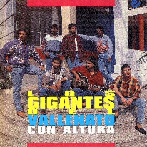 [Los Gigantes del Vallenato] Con altura