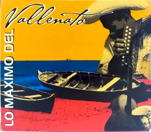[Various Artists] Lo maximo del vallenato
