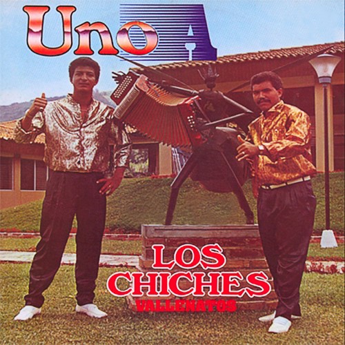 [Los Chiches Vallenatos] Uno a uno