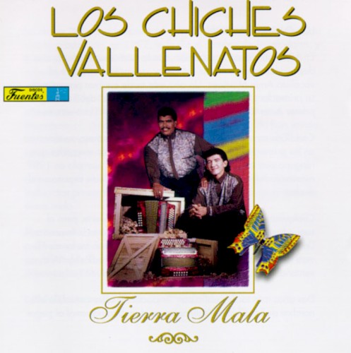 [Los Chiches Vallenatos] Tierra mala (1996)