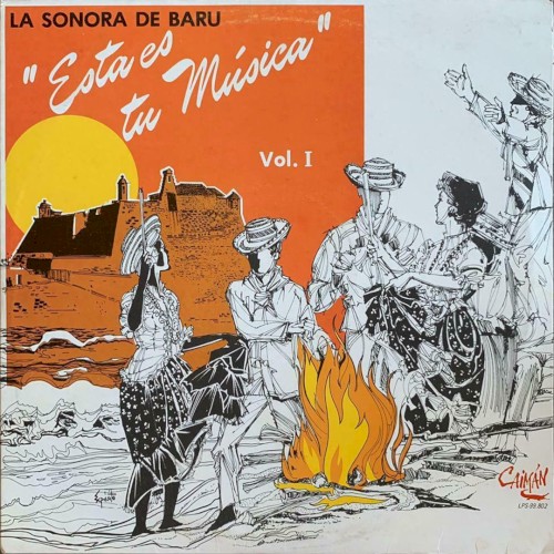[La Sonora de Barú] Esta es tu m&uacute;sica, vol. I