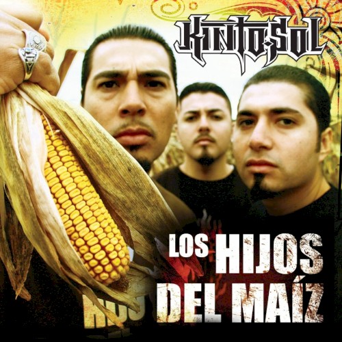 [Kinto Sol] Los Hijos Del Maiz