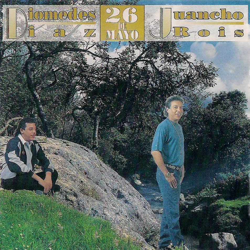 [Diomedes Díaz] 26 de mayo