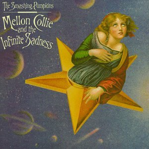 [The Smashing Pumpkins] Mellon Collie And The Infinite Sadness: Twilight To Starlight