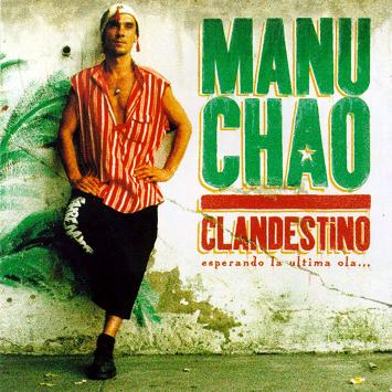 [Manu Chao] Clandestino