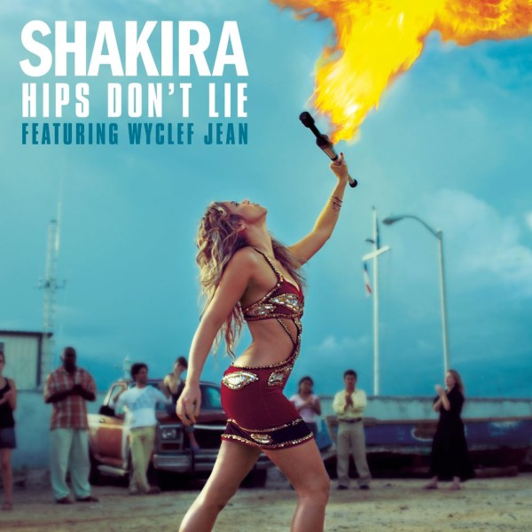 [Shakira] Hips Don't Lie (feat. Wyclef Jean) - Single