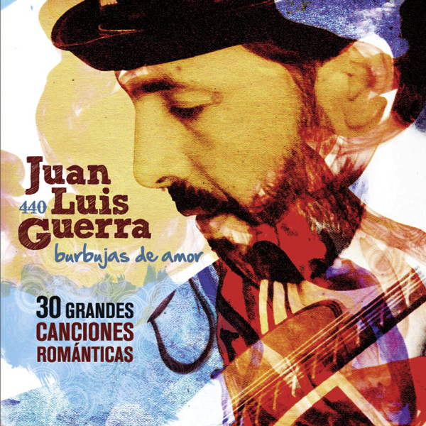 [Juan Luis Guerra] Burbujas De Amor - 30 Grandes Canciones Rom&aacute;nticas