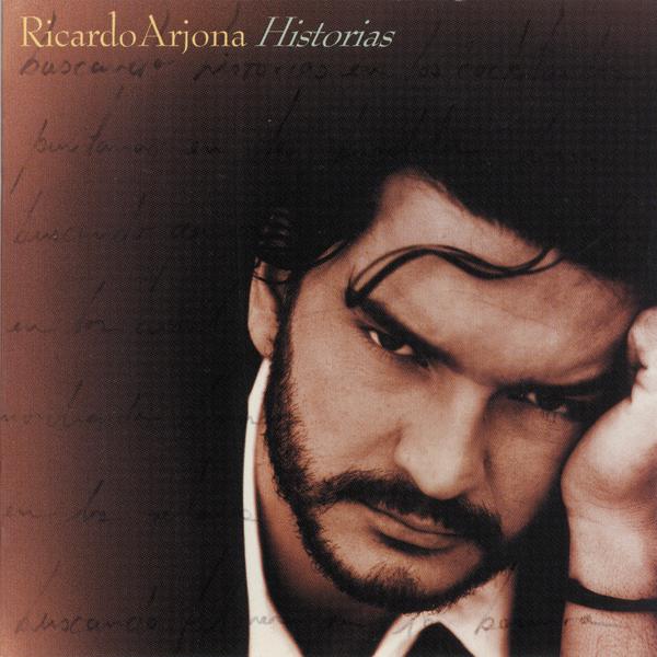 [Ricardo Arjona] Historias