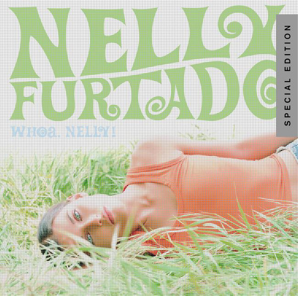 [Nelly Furtado] Whoa, Nelly! (Special Edition)