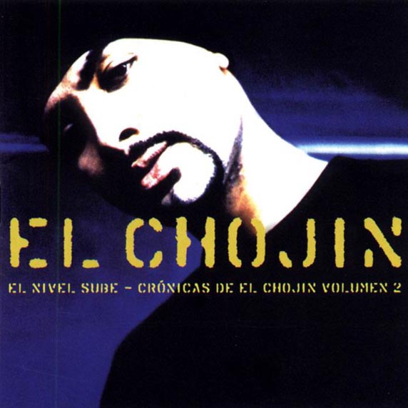 [El Chojin] El nivel sube