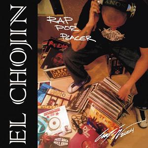 [El Chojin] Rap por placer