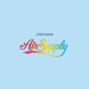 [Air Supply] Ultimate Air Supply