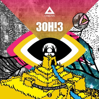 [3OH!3] Omens