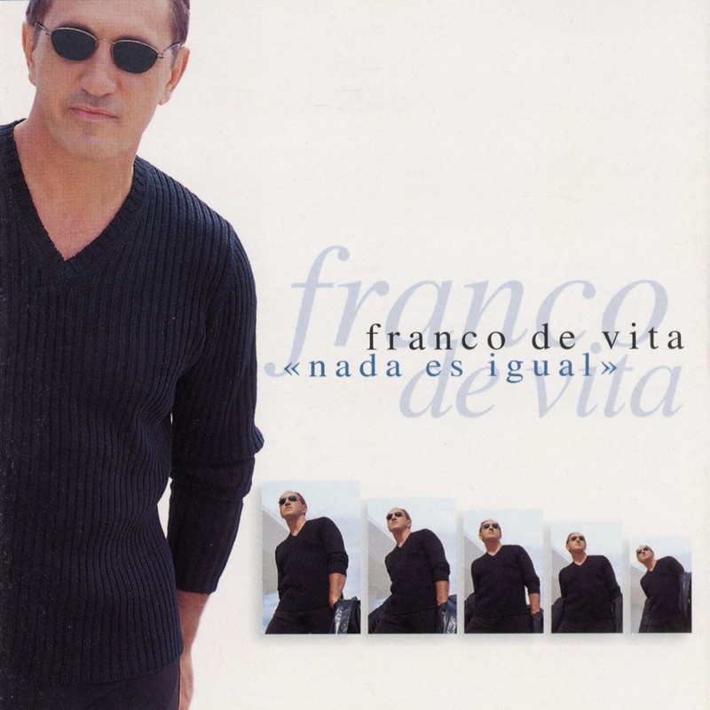 [Franco de Vita] Nada es igual