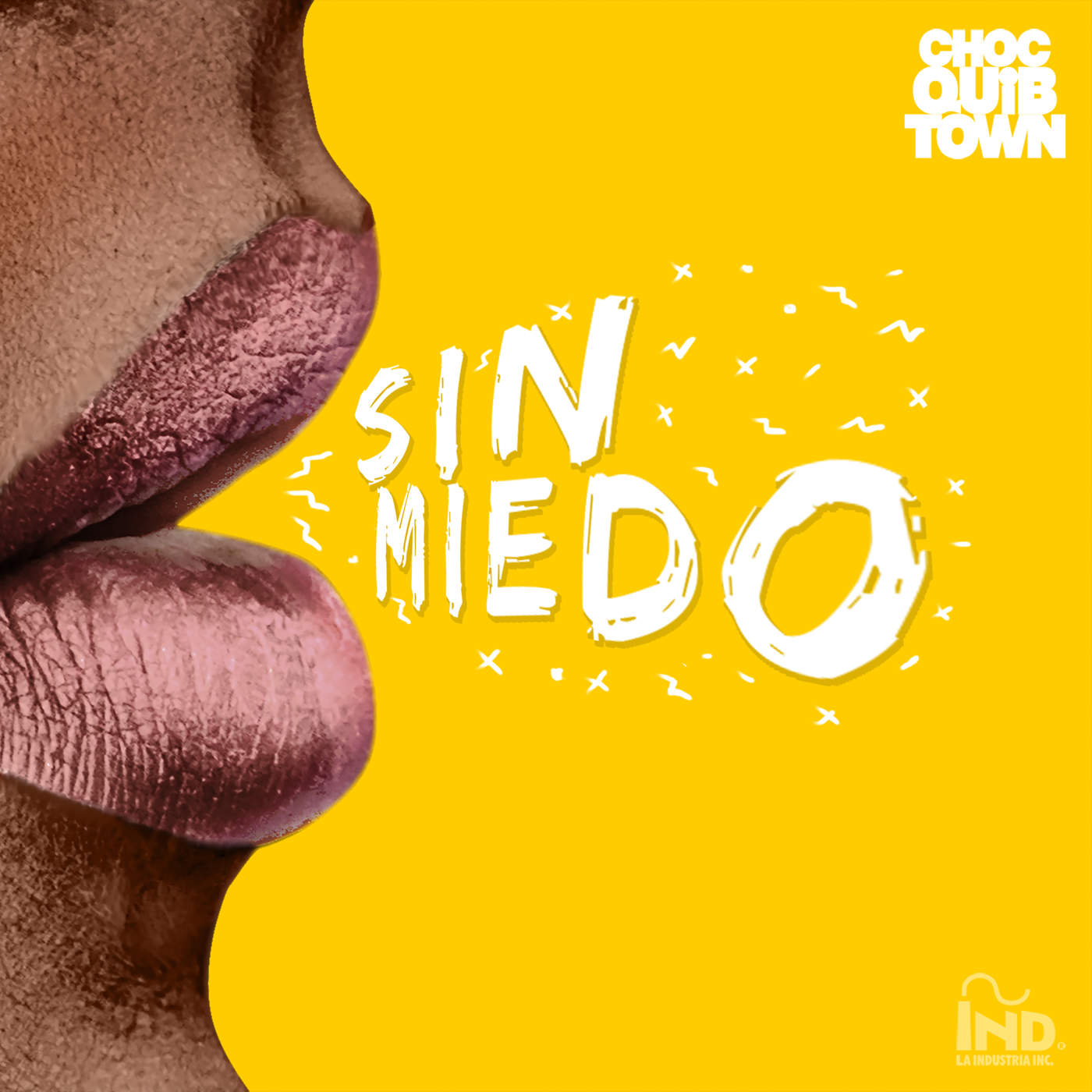 [ChocQuibTown] Sin miedo