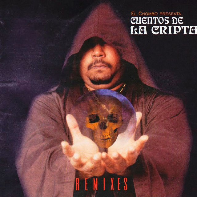 [El Chombo] Cuentos de la Cripta (remixes) (2002)