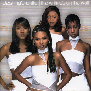 [Destiny's Child] The Writing's on the Wall