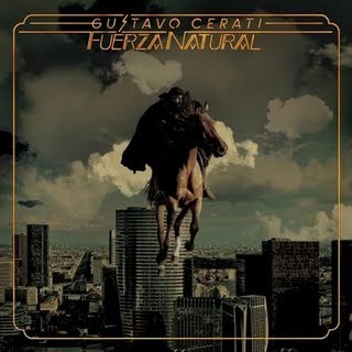 [Gustavo Cerati] Fuerza natural