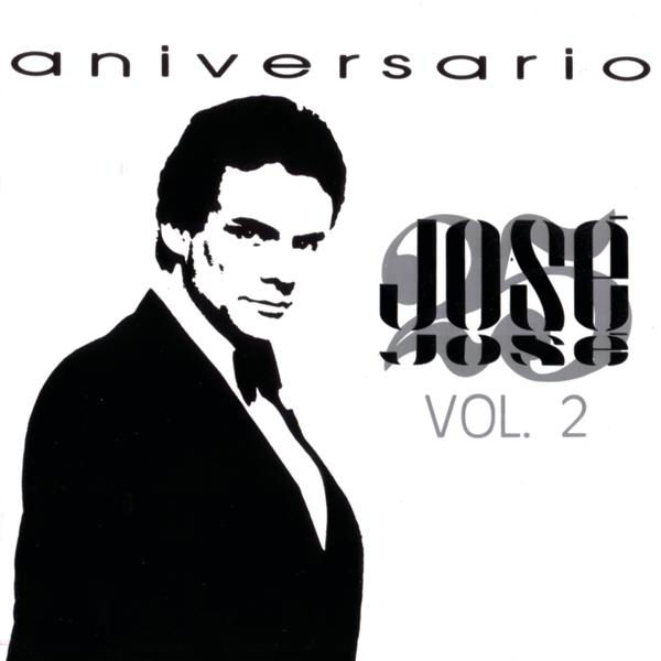 [José José] 25 aniversario, vol. 2 (1982)