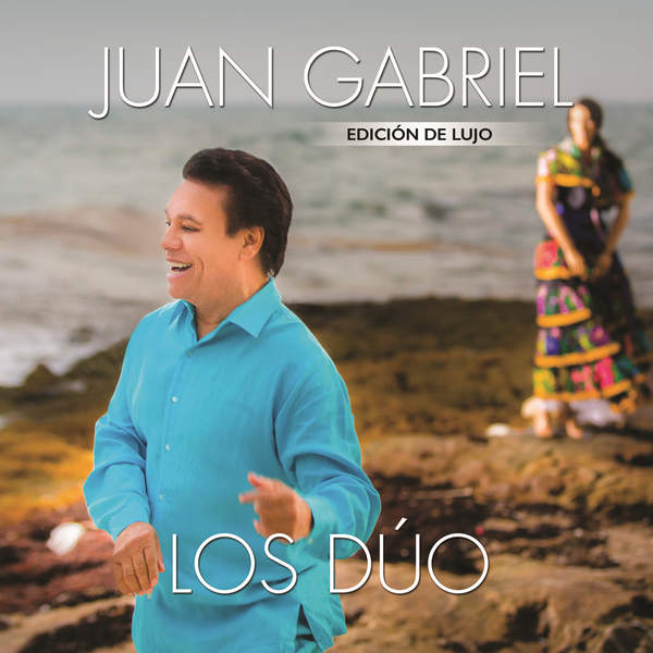 [Juan Gabriel] Los d&uacute;o