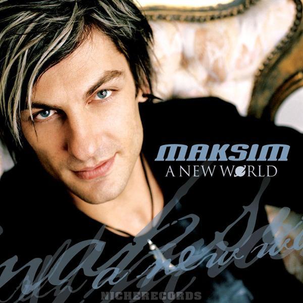 [Maksim] A New World