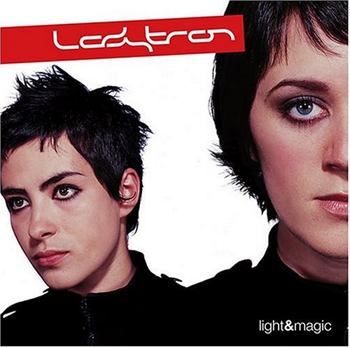 [Ladytron] Light & Magic