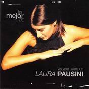 [Laura Pausini] Lo mejor de Laura Pausini: Volver&eacute; junto a ti