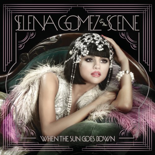 [Selena Gomez & The Scene] When the Sun Goes Down
