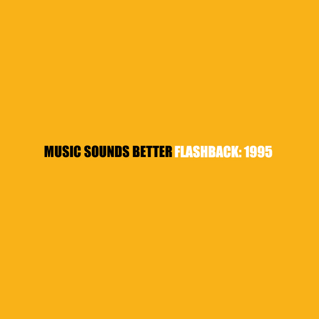 [Alexander Brown] Music Sounds Better... Flashback: 1995