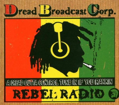 [Alexander Brown] Dread Broadcasting Corp: Rebel Radio