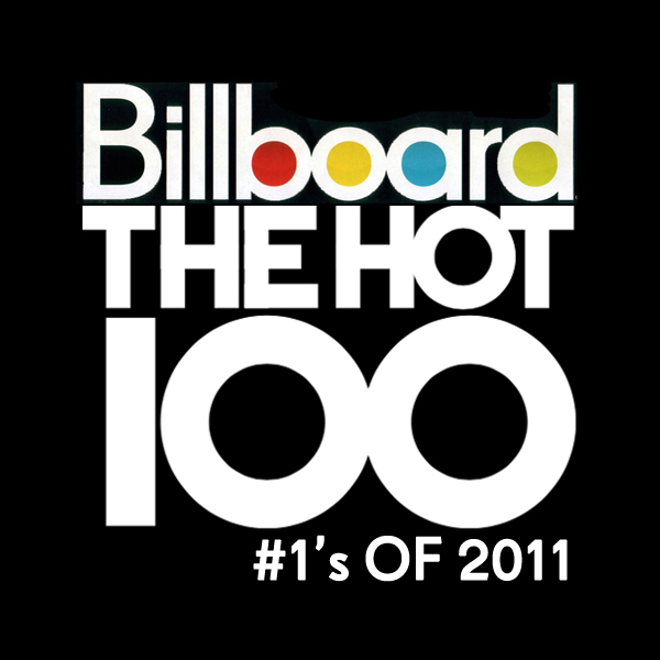 [Alexander Brown] Billboard Hot 100 - #1s of 2011