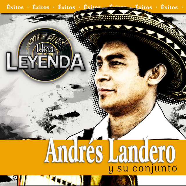 Andr&eacute;s Landero y su Conjunto