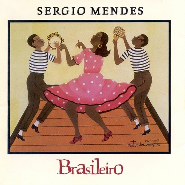 [Sergio Mendes] Brasileiro