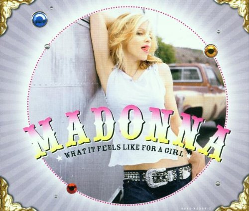 [Madonna] What It Feels Like for a Girl