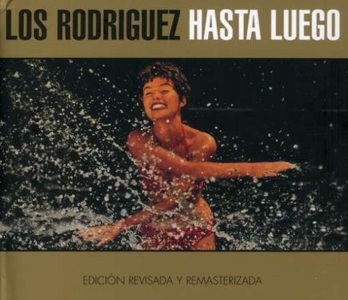 [Los Rodríguez] Hasta luego