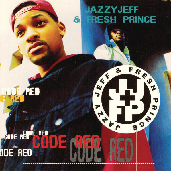 [DJ Jazzy Jeff & the Fresh Prince] Code Red
