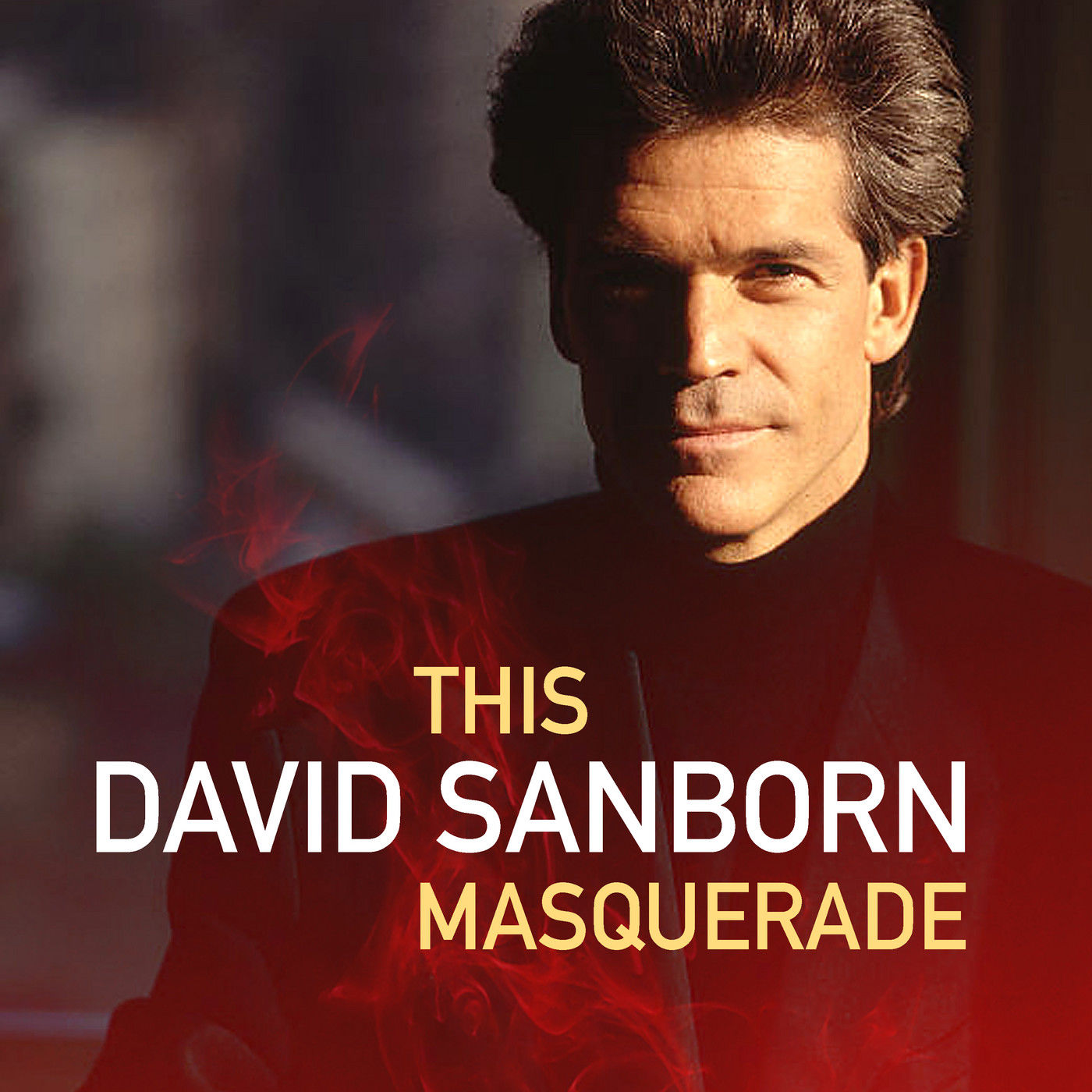 [David Sanborn] This Masquerade