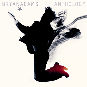 [Bryan Adams] Anthology