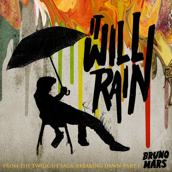 [Bruno Mars] It Will Rain