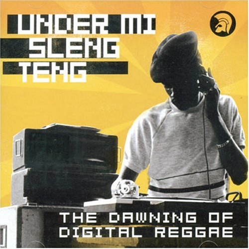 [Alexander Brown] Under Mi Sleng Teng: The Dawning of Digital Reggae